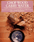 Cover Image of Chop Wood, Carry Water