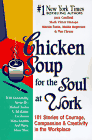 Cover of Chicken Soup for the Soul at Work