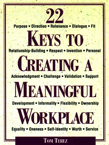 Read more about the article 22 Keys to a Meaningful Workplace (Book Review)
