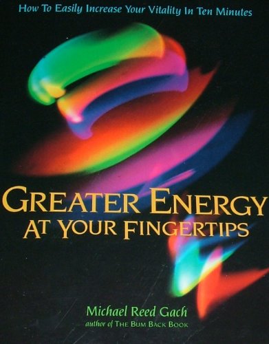 Cover of Greater Energy at Your Fingertips
